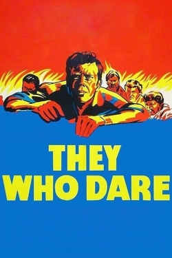 Watch Free They Who Dare Movies HD Online 123Movies