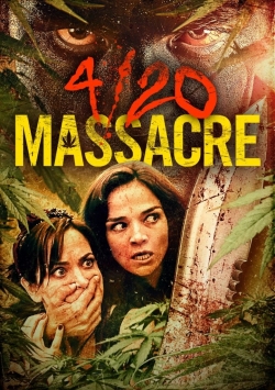 Watch Free 4/20 Massacre Movies HD Online 123Movies