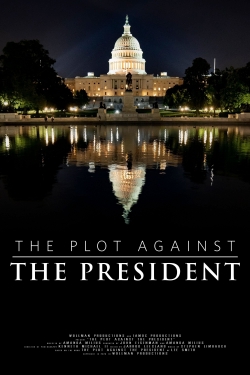 Watch Free The Plot Against The President Movies HD Online 123Movies