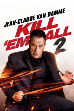 Watch Free Kill 'em All 2 Movies HD Online 123Movies