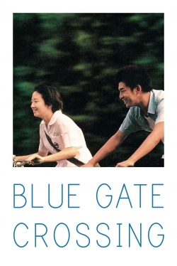 Watch Free Blue Gate Crossing Movies HD Online 123Movies