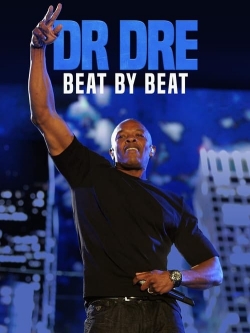 Watch Free Dr. Dre: Beat by Beat Movies HD Online 123Movies