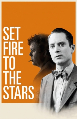 Watch Free Set Fire to the Stars Movies HD Online 123Movies