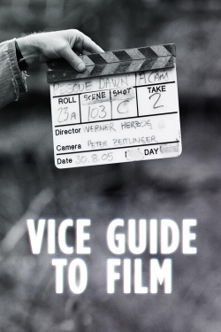 Watch Free VICE Guide to Film Movies HD Online 123Movies