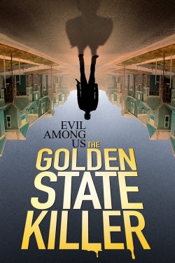 Watch Free Evil Among Us: The Golden State Killer Movies HD Online 123Movies