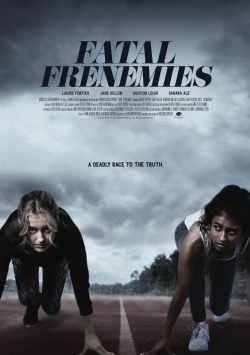 Watch Free Fatal Frenemies Movies HD Online 123Movies