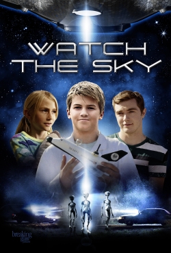 Watch Free Watch the Sky Movies HD Online 123Movies