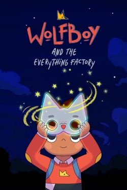 Watch Free Wolfboy and The Everything Factory Movies HD Online 123Movies