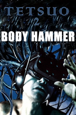 Watch Free Tetsuo II: Body Hammer Movies HD Online 123Movies