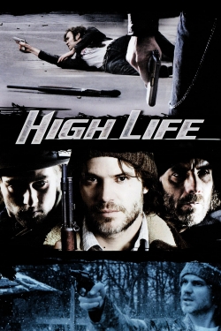 Watch Free High Life Movies HD Online 123Movies