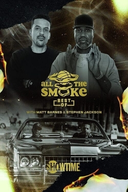 Watch Free The Best of All the Smoke with Matt Barnes and Stephen Jackson Movies HD Online 123Movies