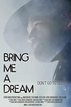 Watch Free Bring Me a Dream Movies HD Online 123Movies