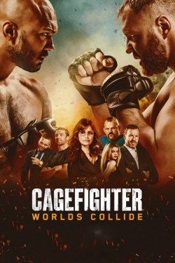 Watch Free Cagefighter: Worlds Collide Movies HD Online 123Movies