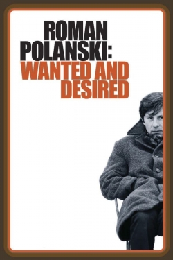 Watch Free Roman Polanski: Wanted and Desired Movies HD Online 123Movies