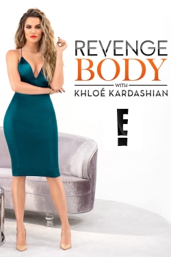 Watch Free Revenge Body With Khloe Kardashian Movies HD Online 123Movies