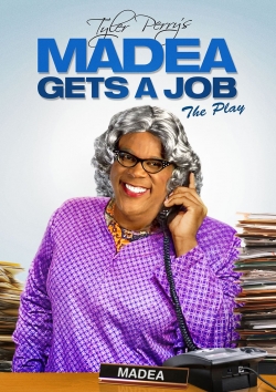 Watch Free Tyler Perry's Madea Gets A Job - The Play Movies HD Online 123Movies