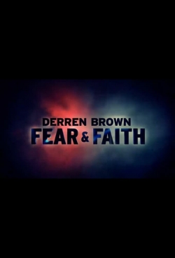 Watch Free Derren Brown: Fear and Faith Movies HD Online 123Movies