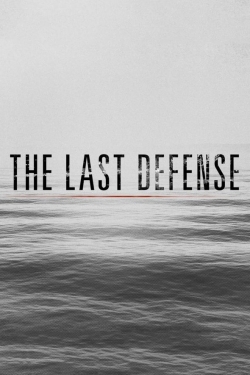 Watch Free The Last Defense Movies HD Online 123Movies