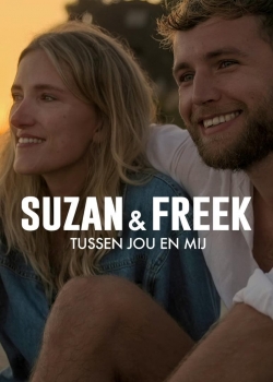 Watch Free Suzan & Freek: Between You & Me Movies HD Online 123Movies