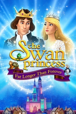 Watch Free The Swan Princess: Far Longer Than Forever Movies HD Online 123Movies