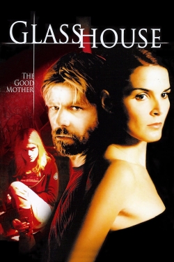 Watch Free Glass House: The Good Mother Movies HD Online 123Movies