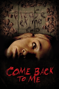 Watch Free Come Back to Me Movies HD Online 123Movies