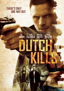 Watch Free Dutch Kills Movies HD Online 123Movies