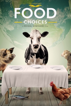 Watch Free Food Choices Movies HD Online 123Movies