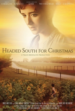 Watch Free Headed South for Christmas Movies HD Online 123Movies