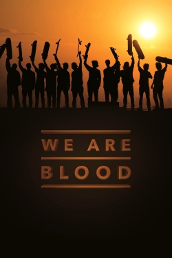 Watch Free We Are Blood Movies HD Online 123Movies