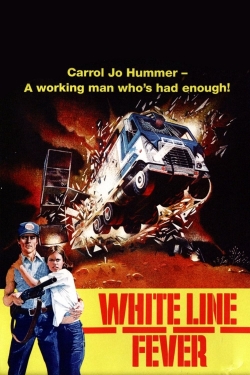 Watch Free White Line Fever Movies HD Online 123Movies