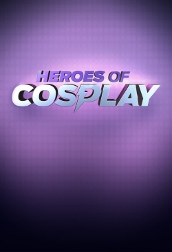 Watch Free Heroes of Cosplay Movies HD Online 123Movies