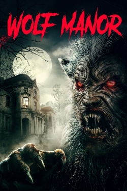 Watch Free Wolf Manor Movies HD Online 123Movies