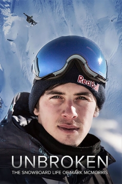 Watch Free Unbroken: The Snowboard Life of Mark McMorris Movies HD Online 123Movies