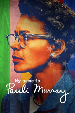 Watch Free My Name Is Pauli Murray Movies HD Online 123Movies