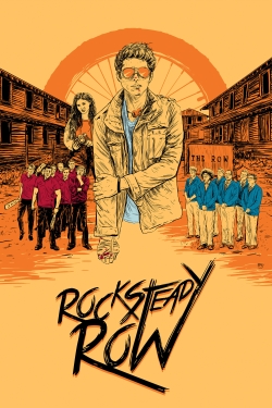 Watch Free Rock Steady Row Movies HD Online 123Movies