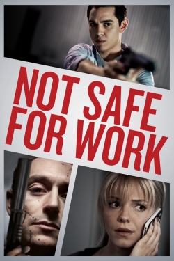 Watch Free Not Safe for Work Movies HD Online 123Movies