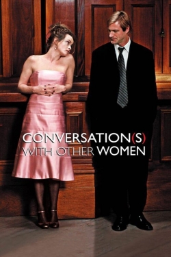 Watch Free Conversations with Other Women Movies HD Online 123Movies