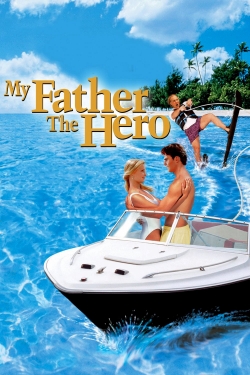 Watch Free My Father the Hero Movies HD Online 123Movies