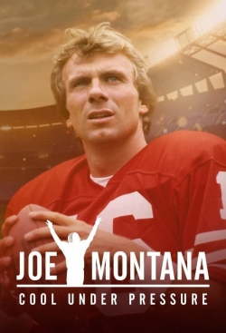 Watch Free Joe Montana: Cool Under Pressure Movies HD Online 123Movies