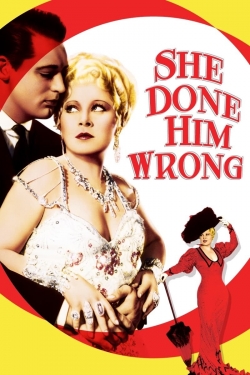 Watch Free She Done Him Wrong Movies HD Online 123Movies