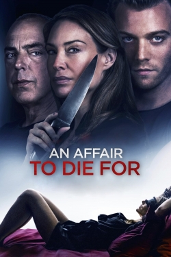 Watch Free An Affair to Die For Movies HD Online 123Movies