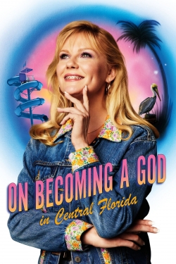 Watch Free On Becoming a God in Central Florida Movies HD Online 123Movies