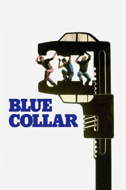 Watch Free Blue Collar Movies HD Online 123Movies