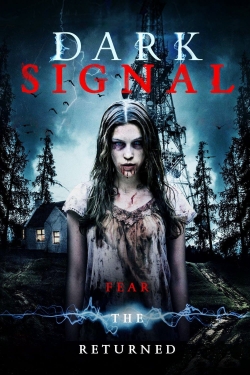 Watch Free Dark Signal Movies HD Online 123Movies