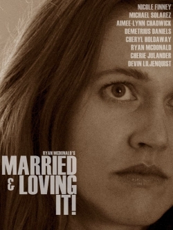 Watch Free Married and Loving It! Movies HD Online 123Movies