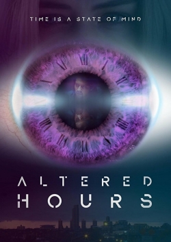 Watch Free Altered Hours Movies HD Online 123Movies