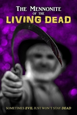 Watch Free The Mennonite of the Living Dead Movies HD Online 123Movies