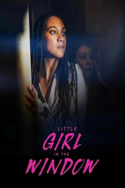 Watch Free Little Girl in the Window Movies HD Online 123Movies