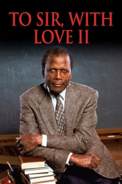 Watch Free To Sir, with Love II Movies HD Online 123Movies